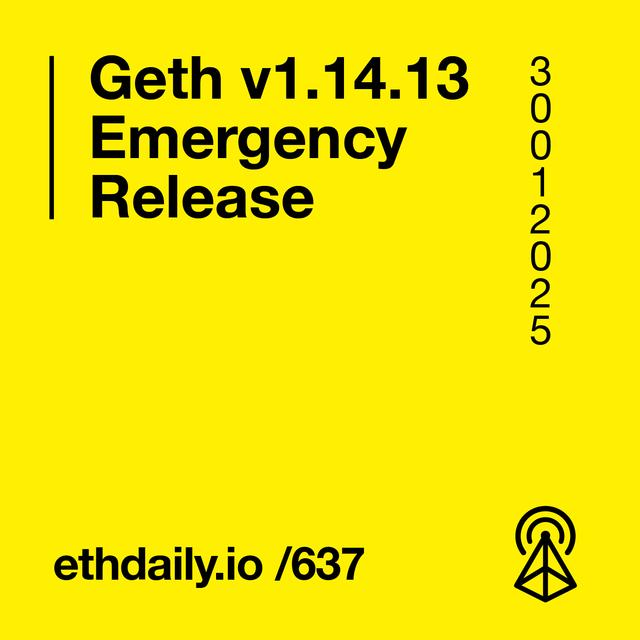 Geth v1.14.13 Emergency Release - podcast episode cover
