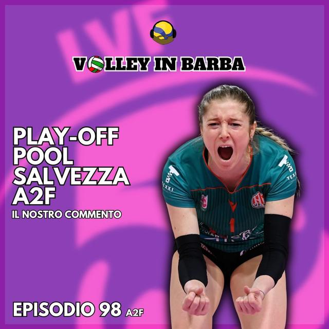 Episodio 98(A2F): Gara 1 playoff e dubbi sulla salvezza - podcast episode cover