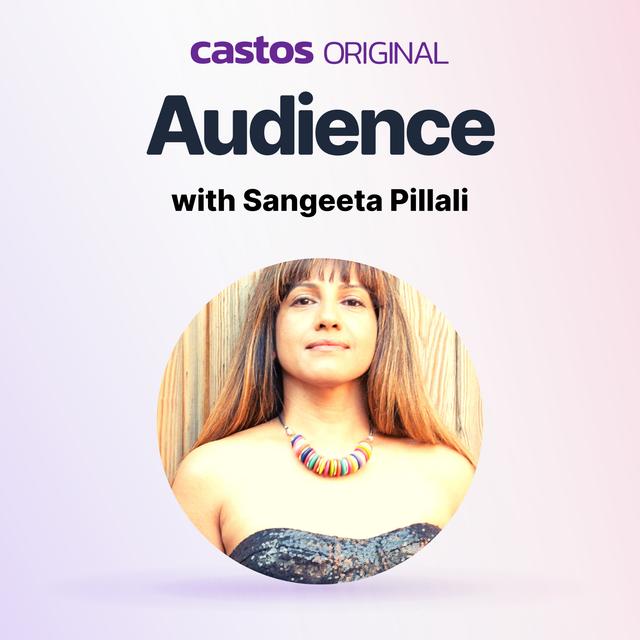 Re-Air:  Owning and Earning a Platform with Sangeeta Pillai - podcast episode cover