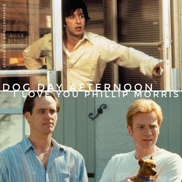 Dog Day Afternoon & I Love You Phillip Morris - podcast episode cover
