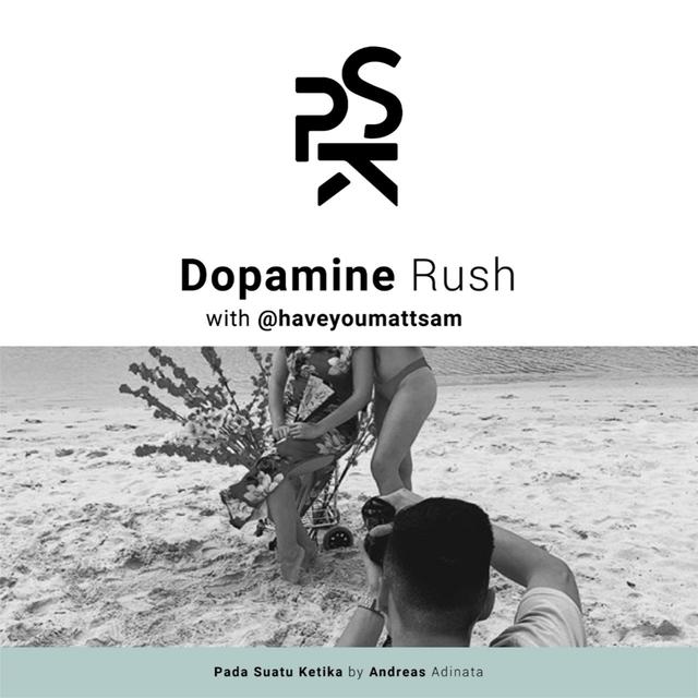 Dopamine Rush w/@haveyoumattsam - podcast episode cover