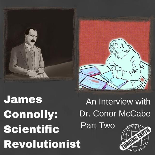 DDR E017 James Connolly: Scientific Revolutionist Pt. 2 - podcast episode cover
