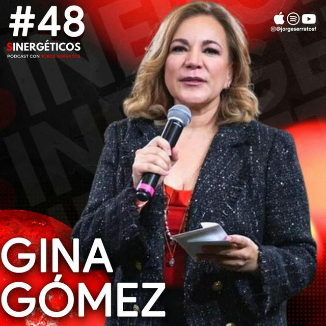 Sinergéticos #48 - Conecta con el empoderamiento feat. Gina Gómez - podcast episode cover