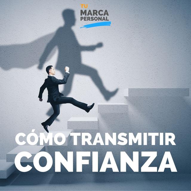 Cómo Transmitir Confianza - Tu Marca Personal con Luis Ramos - podcast episode cover