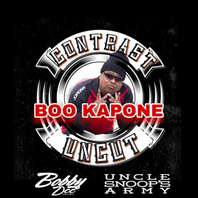 @unclesnoops.army & @bobbydeepresents Contrast Uncut Boo Kapone @bookapone1199 - podcast episode cover