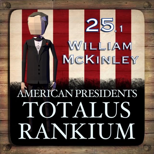 25.1 William McKinley - podcast episode cover