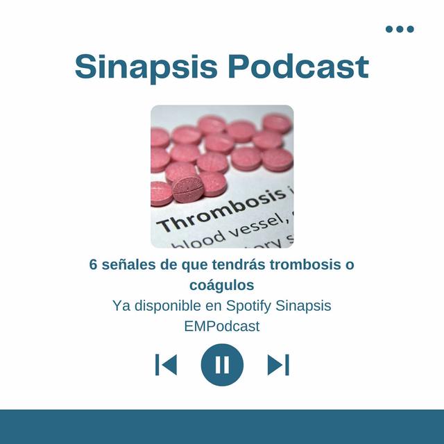 6 señales de que tendrás trombosis o coágulos - podcast episode cover