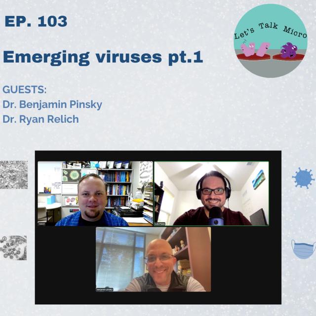 103: Emerging viruses pt. 1 - podcast episode cover