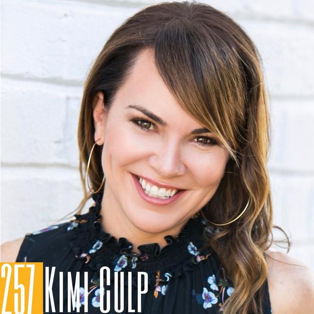 257 Kimi Culp - Everyone’s Hiding A Little - podcast episode cover