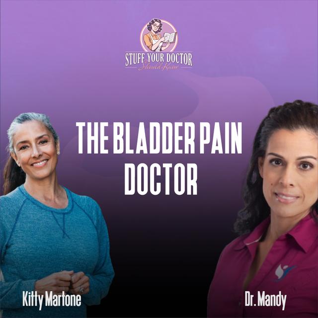 #278 The Bladder Pain Doctor w/Dr. Mandy - podcast episode cover