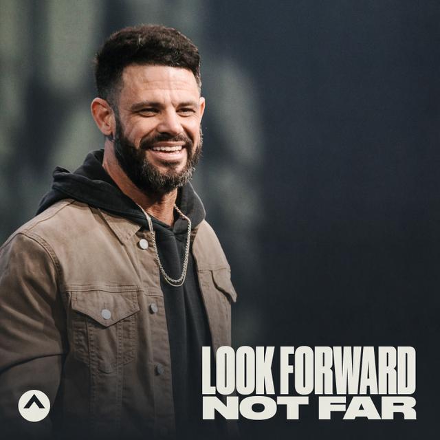 Look Forward Not Far - podcast episode cover