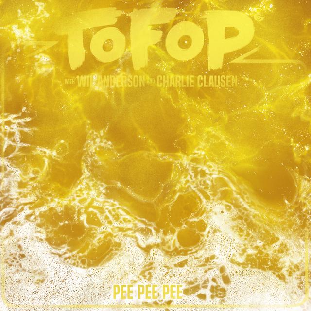 TOFOP: Pee Pee Pee - podcast episode cover