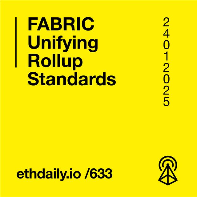 FABRIC Unifying Rollup Standards - podcast episode cover