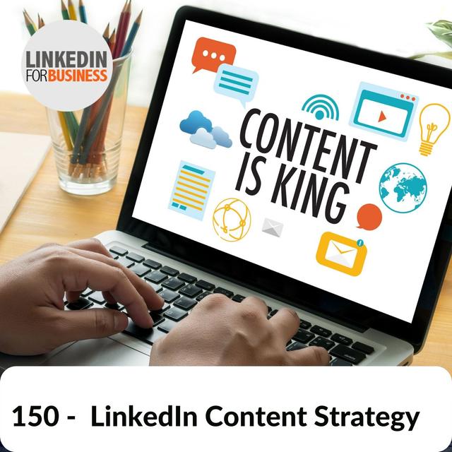 150-LinkedIn Content Strategy - podcast episode cover