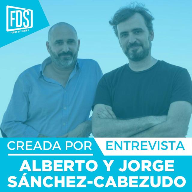 Entrevista con Alberto y Jorge Sánchez-Cabezudo, creadores de 'Nos vemos en otra vida' en Disney+ - podcast episode cover