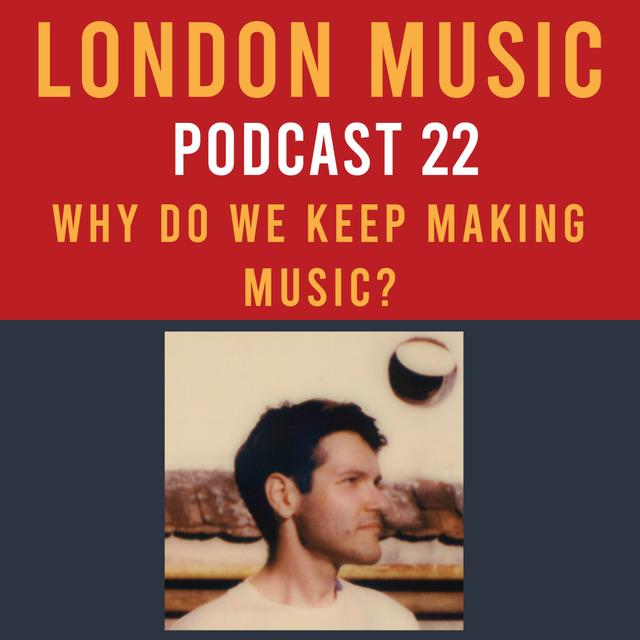 Why do we keep making music? - podcast episode cover