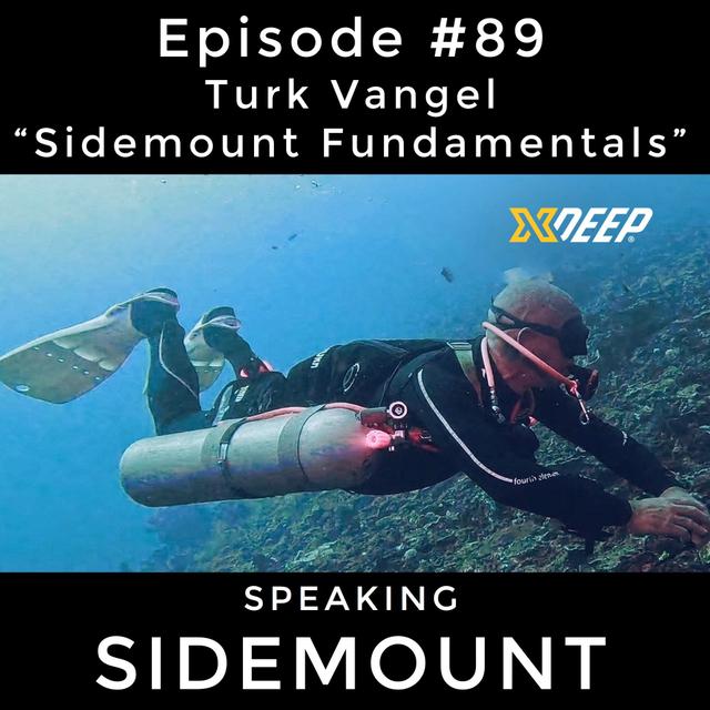 E089 Turk Vangel - "Sidemount Fundamentals" - podcast episode cover