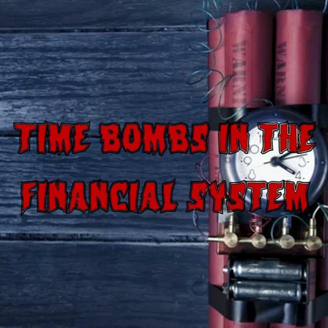 Patreon Preview – 242. Time Bombs in the Financial System - podcast episode cover
