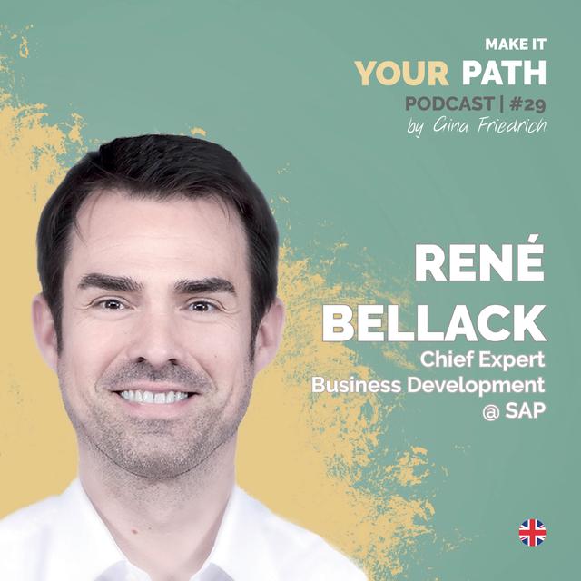 #29 René Bellack | I got jobs through my strong network, not because of titles or being a renowned manager - podcast episode cover