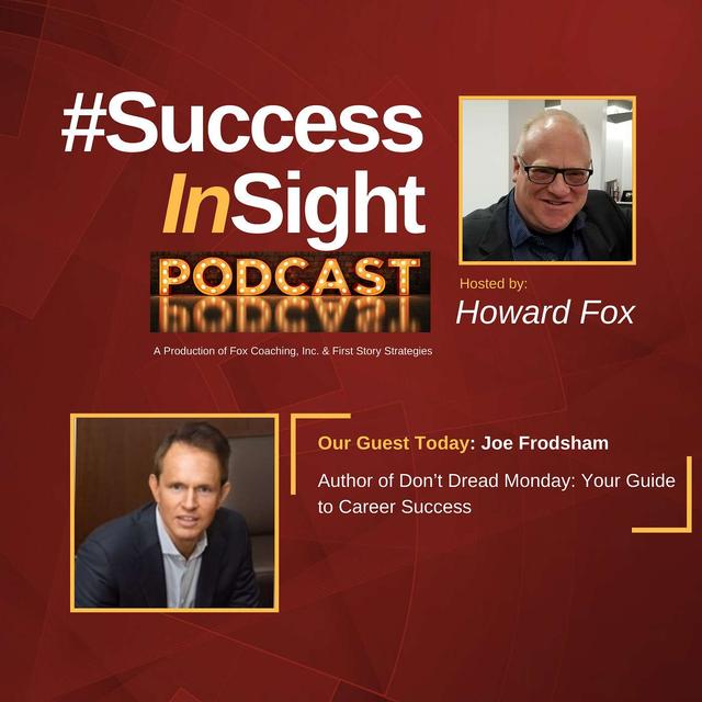 Joe Frodsham, Author of Don’t Dread Monday: Your Guide to Career Success - podcast episode cover