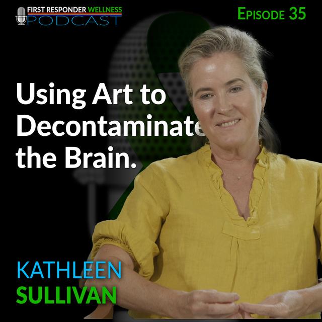 35 - How to Decontaminate the Brain with Kathleen Sullivan - podcast episode cover