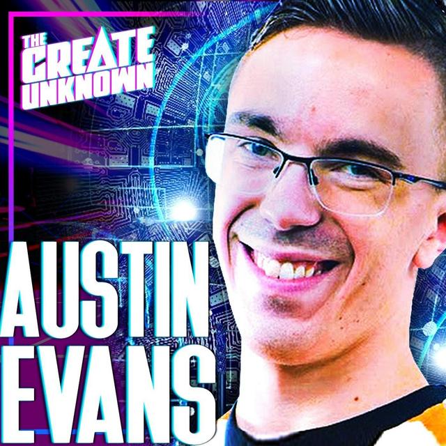 Austin Evans Talks Tech, Business and Bullying [Ep. 66] - podcast episode cover