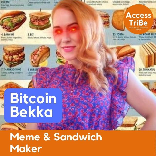 AT5 - Bitcoin Bekka, Meme and Sandwich Maker - podcast episode cover
