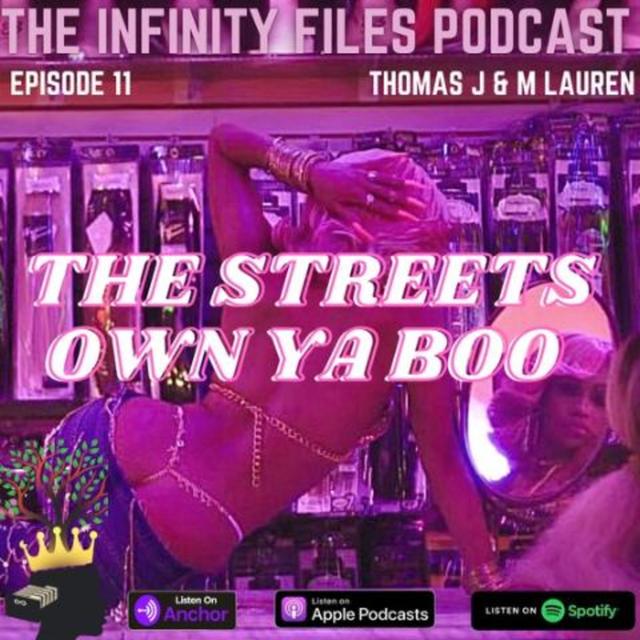 The Streets Own Ya Boo - podcast episode cover