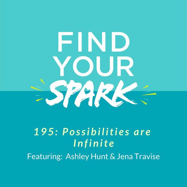 195: Possibilities are Infinite - podcast episode cover