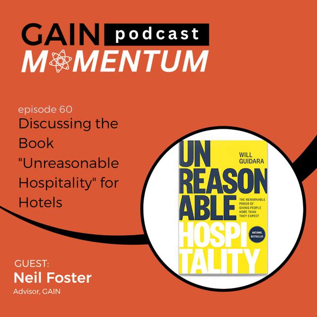 Discussing the Book "Unreasonable Hospitality" for Hotels | with Neil Foster - podcast episode cover