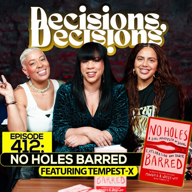 EP 412: No Holes Barred (Ft. Tempest-X) - podcast episode cover