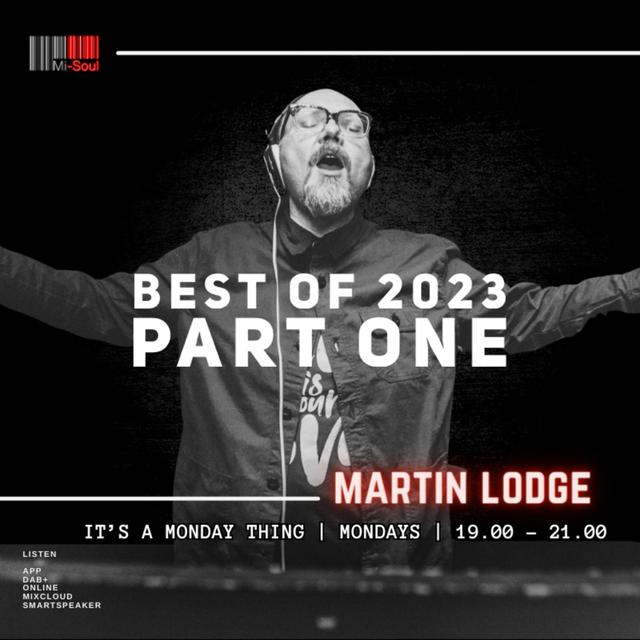 Episode 123: Martin Lodge It's A Monday Thing BEST OF 2023 PART ONE - podcast episode cover