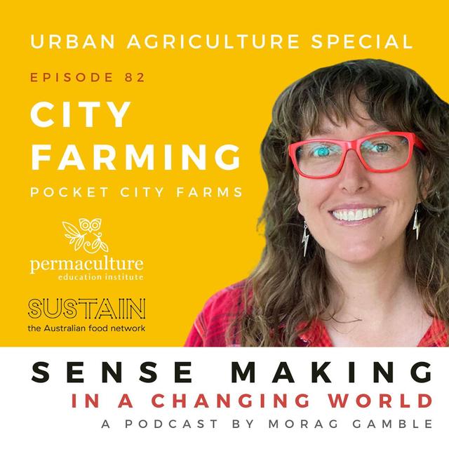 City Farming with Jacqui Besgrove and Morag Gamble - Urban Agriculture Month #1 - podcast episode cover
