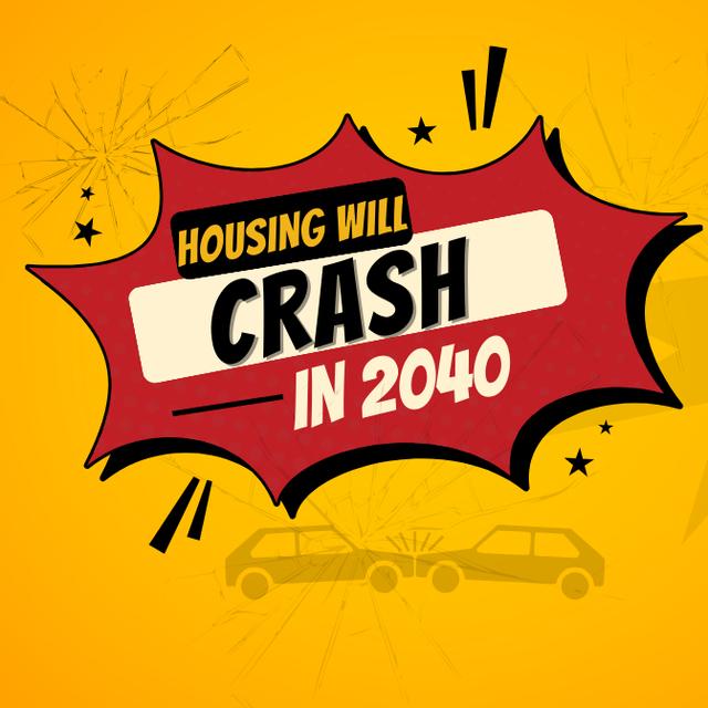 The Housing Market WILL CRASH in 2040 - Here's What You MUST Know! | Ep. 415 - podcast episode cover