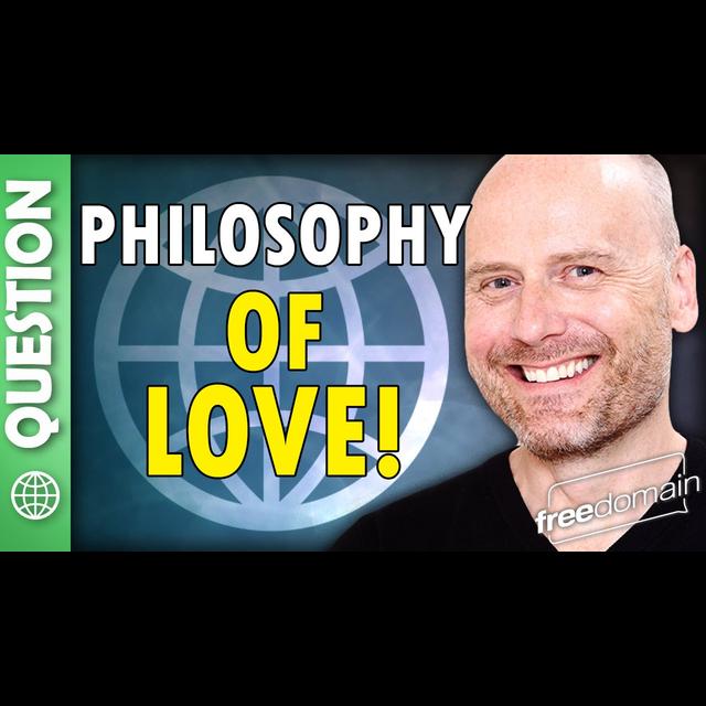 5971 The Philosophy of LOVE! - podcast episode cover