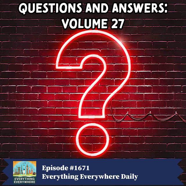 Questions and Answers: Volume 27 - podcast episode cover