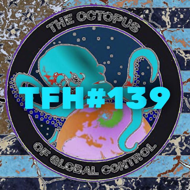 #139: The Octopus of Global Control with Charlie Robinson - podcast episode cover