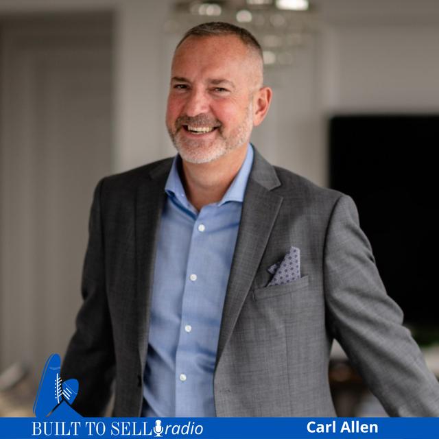 Ep 431 Dealmaker: Carl Allen on How to Sell Your Business to an Individual Investor - podcast episode cover