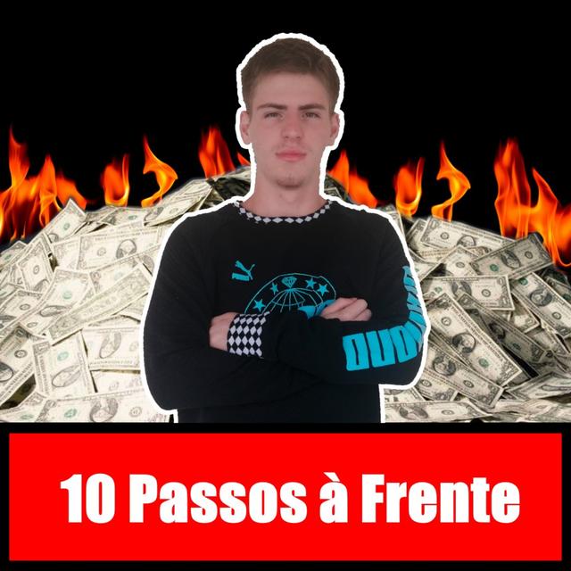 10 Passos à Frente - #09: Prevendo imprevistos (como se proteger do inesperado) - podcast episode cover
