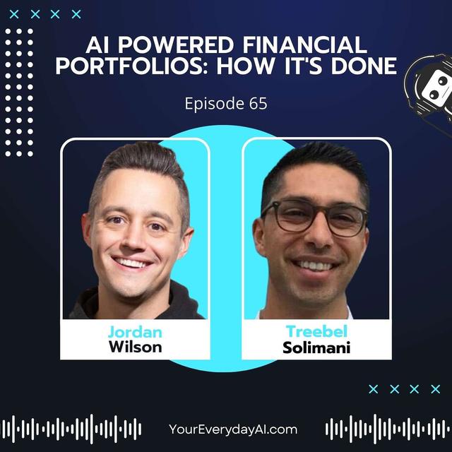 EP 65: AI-Powered Financial Portfolios: How it's done - podcast episode cover