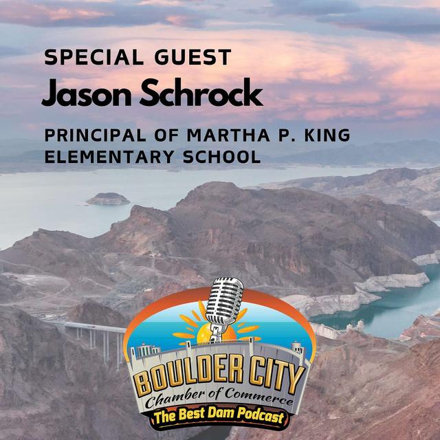 Supporting Boulder City's Students: Jason Schrock Discusses Community, Programs, and Innovations - podcast episode cover