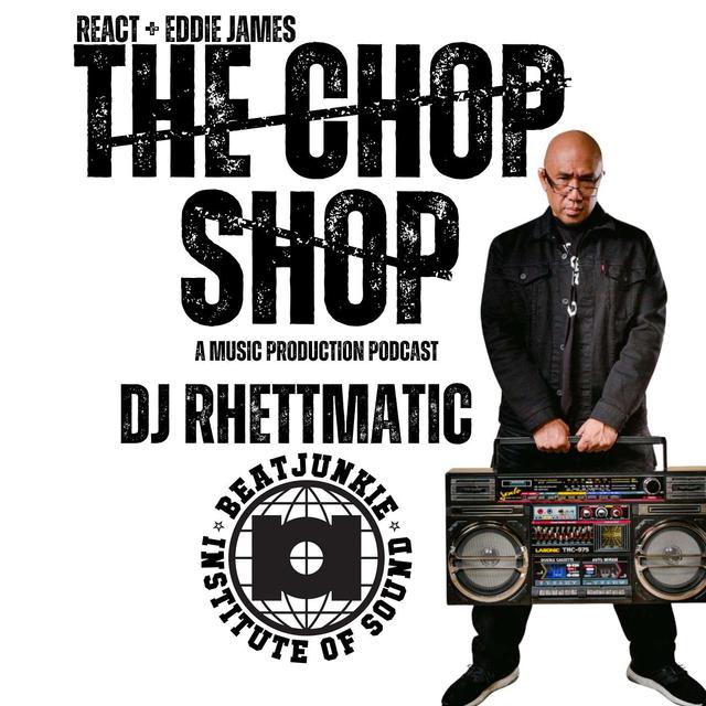DJ RHETTMATIC OF THE WORLD FAMOUS BEAT JUNKIES / RHETT GOT BEATS! / THE DJ BATTLE SCENE / DJING FOR J-DILLA / BEAT JUNKIES INSTITUTE OF SOUND - podcast episode cover