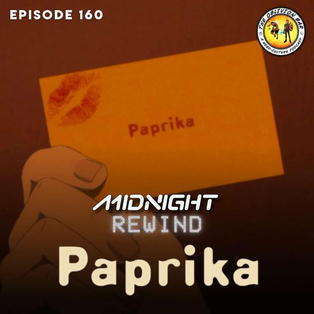 MIDNIGHT REWIND: Paprika (2006) - podcast episode cover
