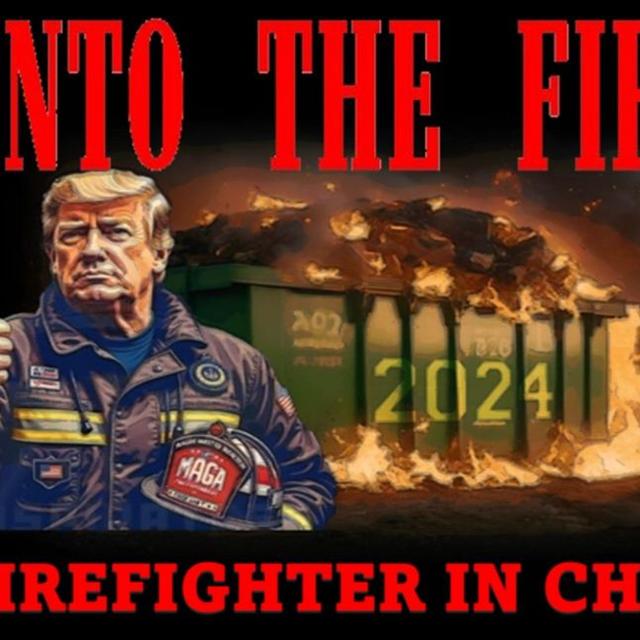 Show sample for 1/7/25: INTO THE FIRE – FIREFIGHTER IN CHIEF - podcast episode cover
