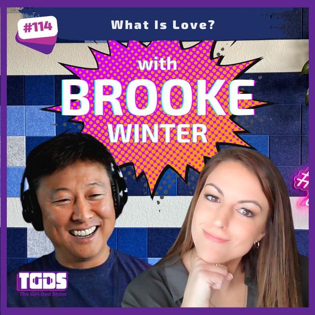 Ep #114 | Brooke Winter  | What Is Love - podcast episode cover
