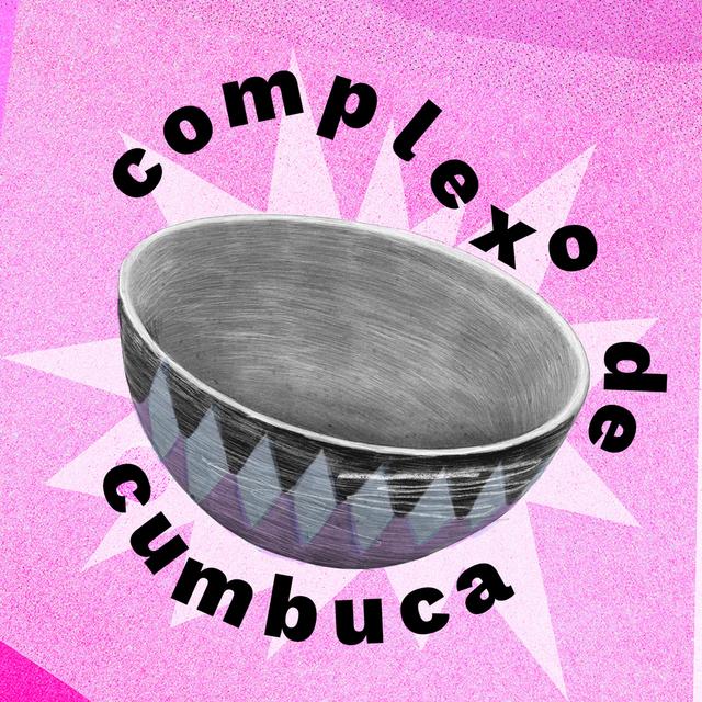 Complexo de Cumbuca - Controle Y - podcast episode cover