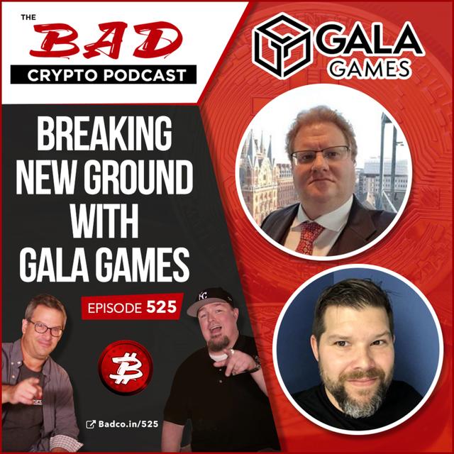 Breaking New Ground with Gala Games - podcast episode cover