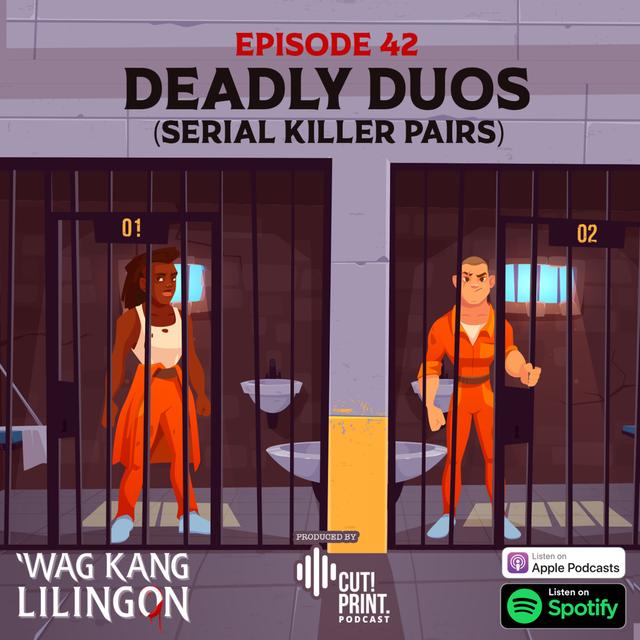 EPISODE 42: Deadly Duos - podcast episode cover