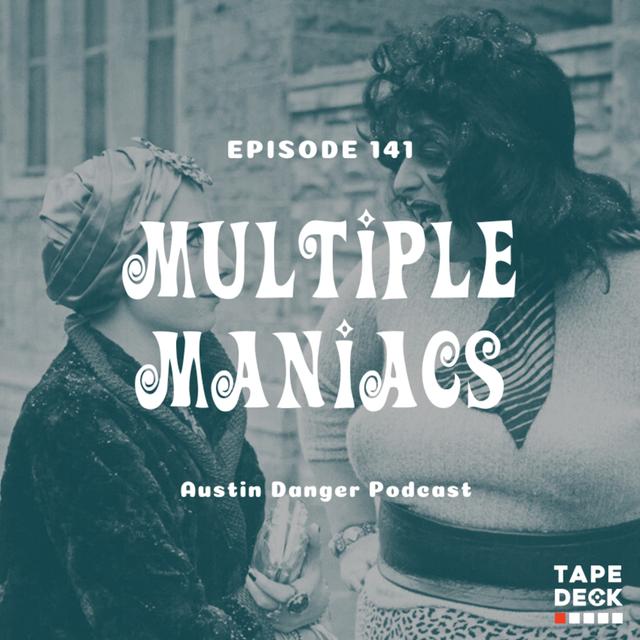 Multiple Maniacs (1970) - podcast episode cover