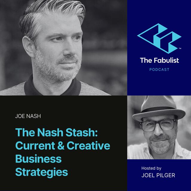 The Nash Stash: Current & Creative Business Strategies with Joe Nash - podcast episode cover